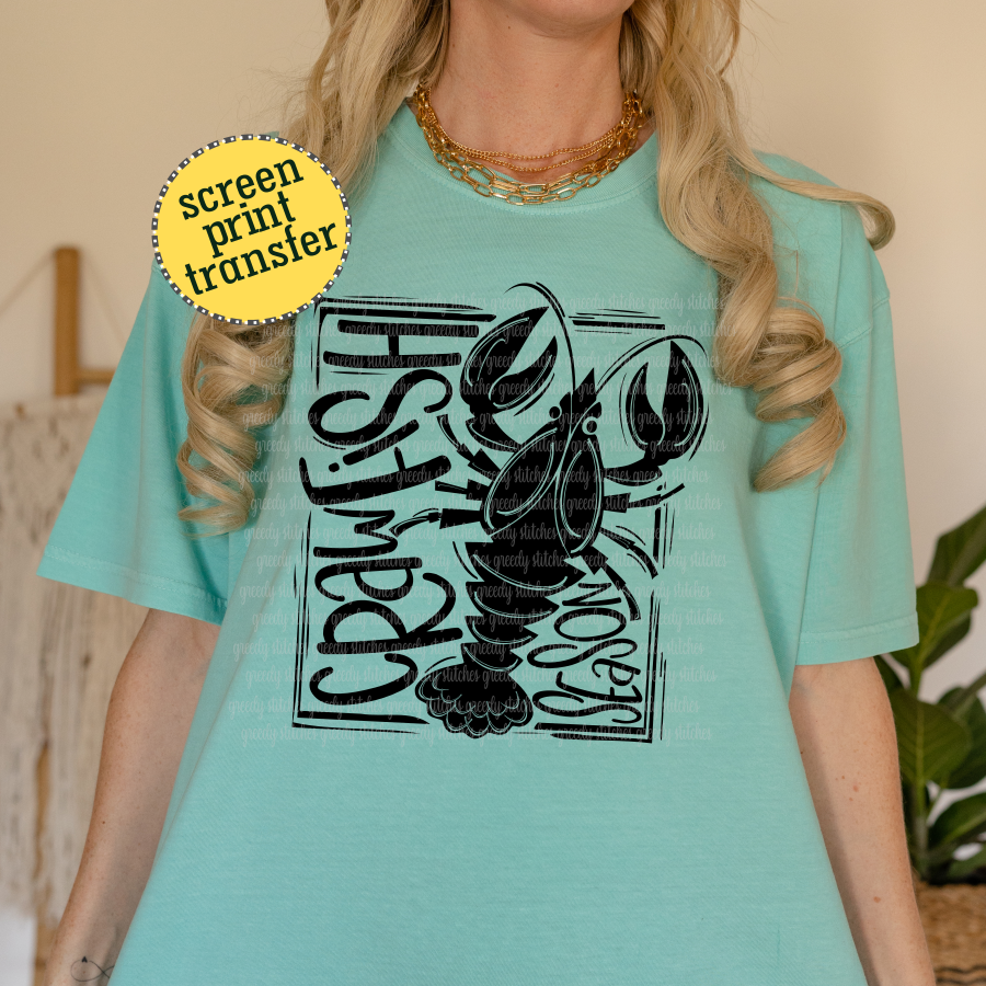 Crawfish Season Screen Print Transfer