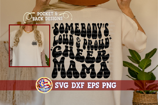 Wavy Somebody's Loud & Proud Cheer Mama SVG DXF EPS PNG