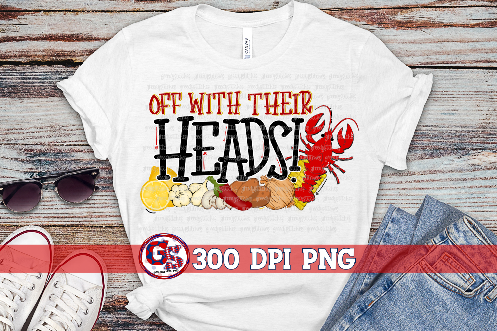 Off With Their Heads PNG for Sublimation-Crawfish PNG