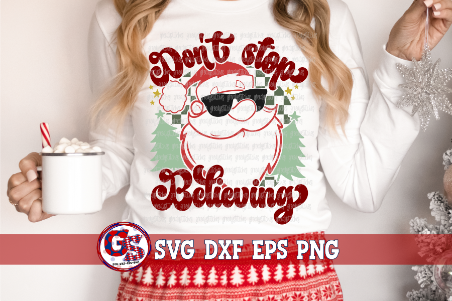 Retro Don't Stop Believing with Sunglasses SVG DXF EPS PNG