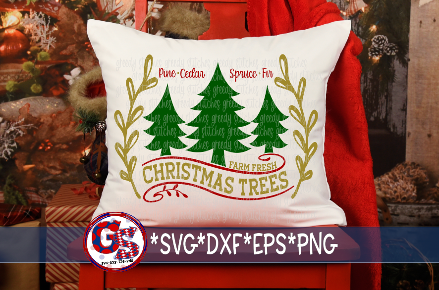 Farm Fresh Christmas Trees SVG DXF EPS PNG