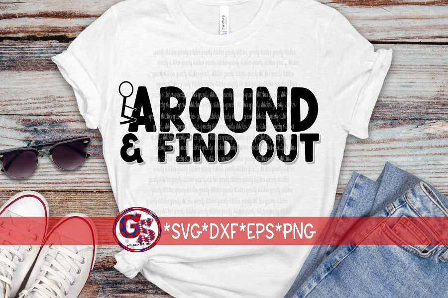 Fuck Around & Find Out SVG DXF EPS PNG