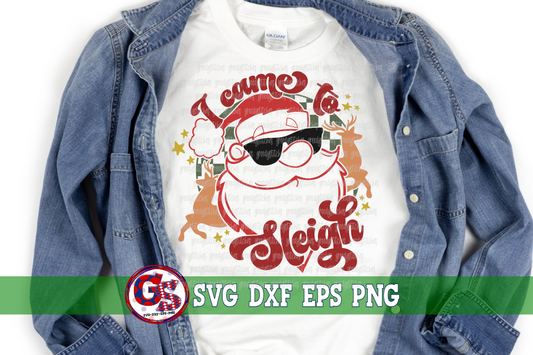 Retro I Came To Sleigh SVG DXF EPS PNG