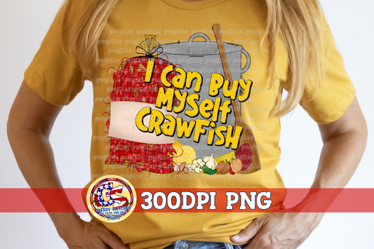 I Can Buy Myself Crawfish PNG