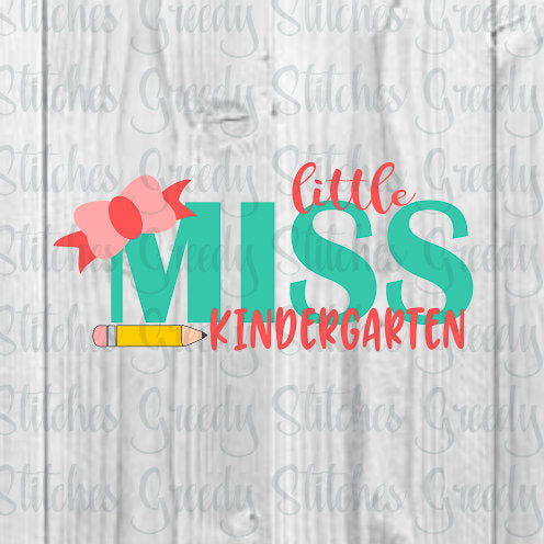 Little MIss Kindergarten SvG | Back To School SvG | Kindergarten svg, dxf, eps, png. Little Miss DxF | Instant Download Cut Files.