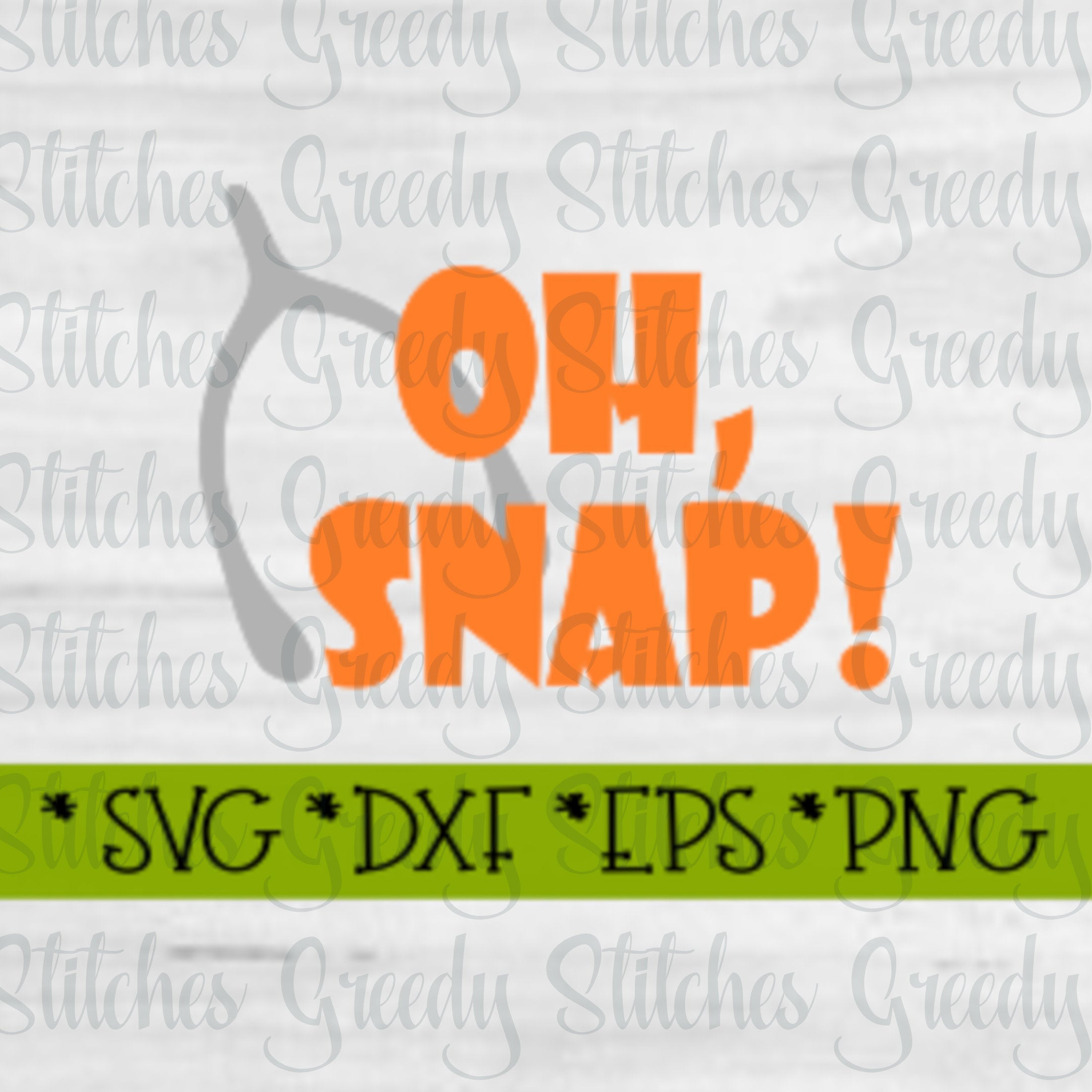 Oh Snap Lettering Oh, Snap! SVG DXF EPS PNG-Thanksgiving – Greedy Stitches