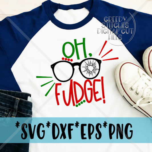 Oh, Fudge! svg, dxf, eps, png set. Christmas SVG | Christmas DxF | Shoot Your Eye Out SvG | Fudge SvG | Instant Download Cut Files.