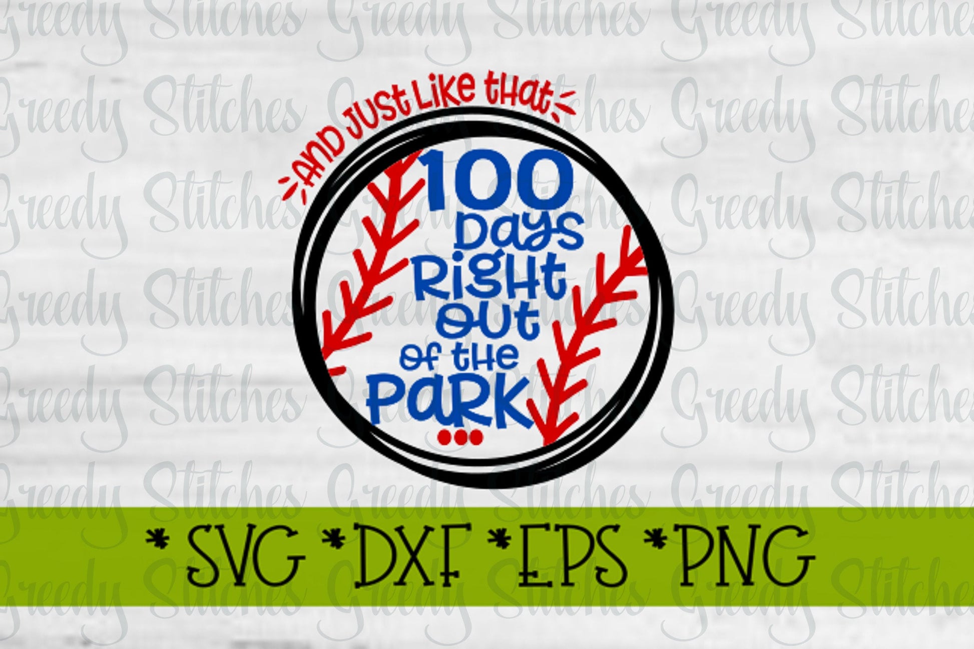 100 Days Right Out Of The Park svg, dxf, eps, png. 100 Days Of School SvG | 100 Days SvG | School SvG | Baseball | Instant Download Cut File