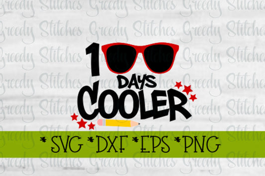 100 Days Cooler svg dxf eps png Sunglasses SvG | 100 Days Of School SvG | 100 Days SvG | School SvG | Cooler SvG | Instant Download Cut File