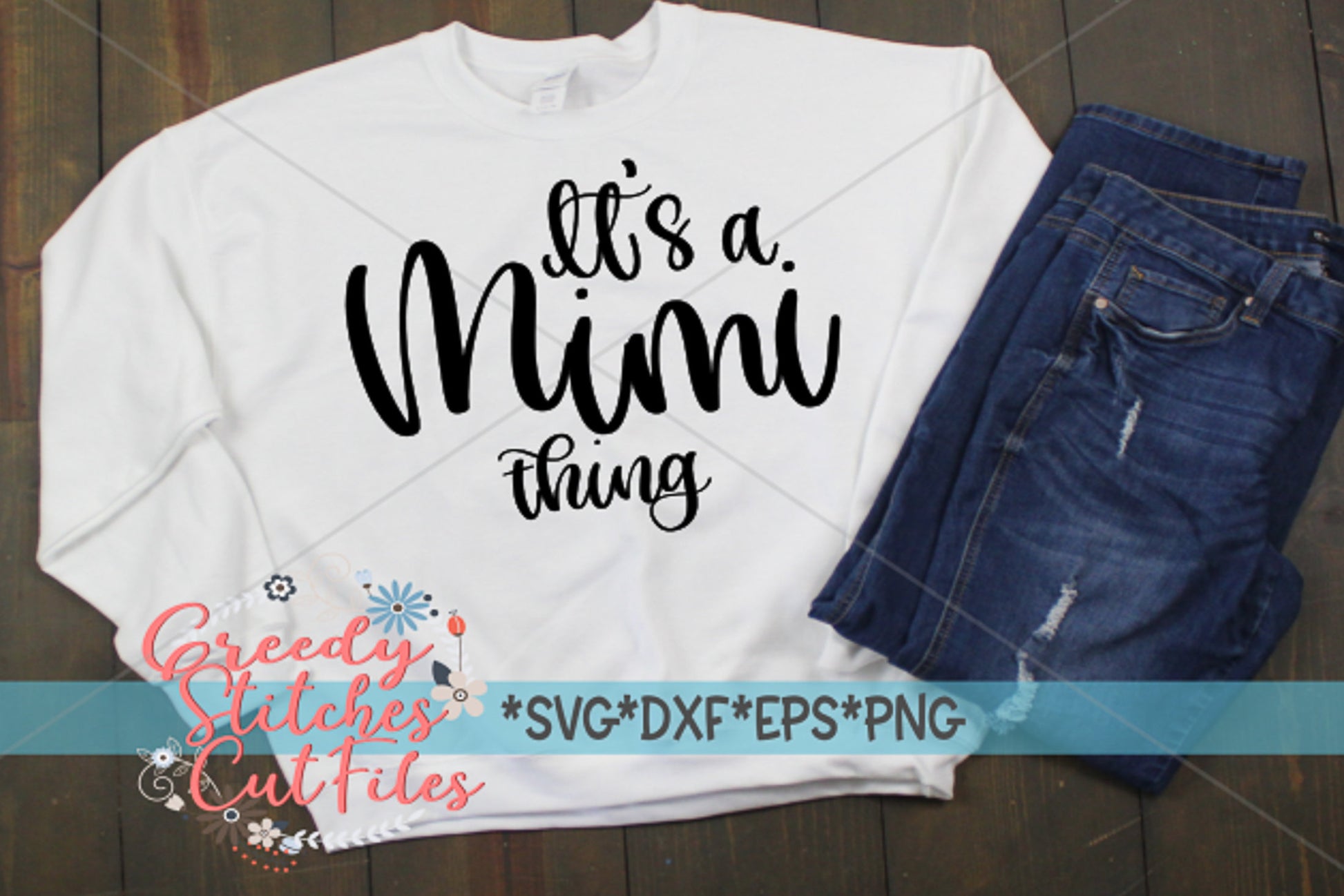 It&#39;s a Mimi Thing SvG  | Mother&#39;s Day SVG | Mother SvG | Mimi SVG | Mimi Thing DxF | Mimi Thing svg dxf eps png. Instant Download Cut File
