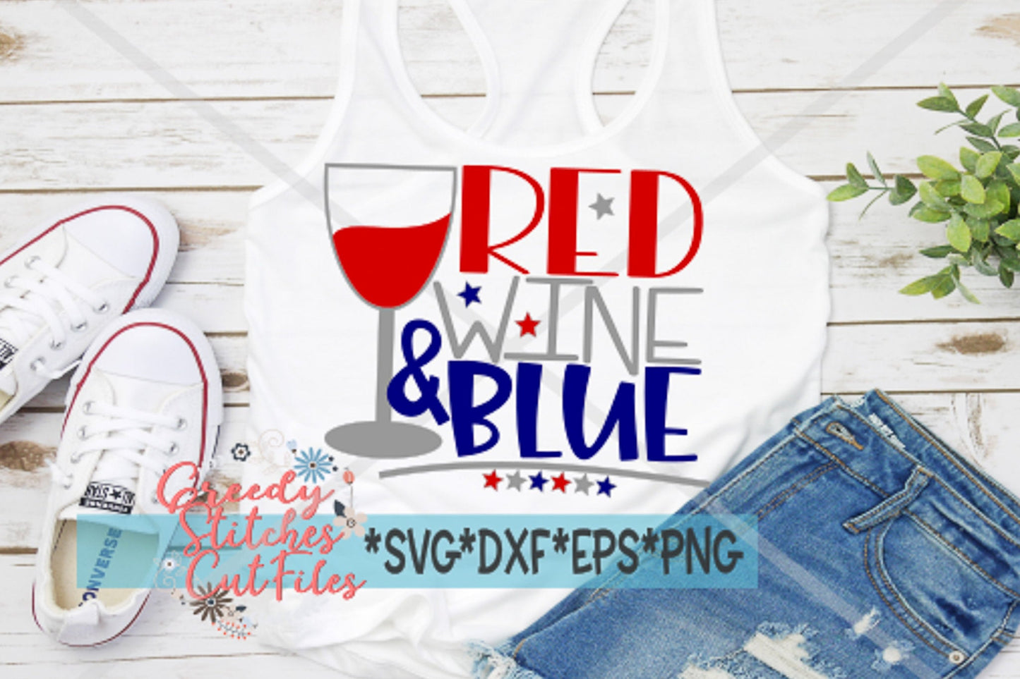 July 4th SvG | July 4 SvG | Red Wine & Blue SvG | July 4th Wine svg, dxf, eps, png 4th of July SvG | Wine SvG | Instant Download Cut File