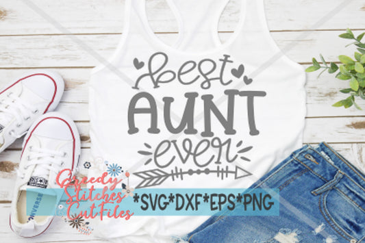 Best Aunt Ever SvG | Mother&#39;s Day SVG | Mother&#39;s Day | Aunt SvG | Aunt SVG | Best Aunt Ever svg, dxf, eps, png Instant Download Cut File