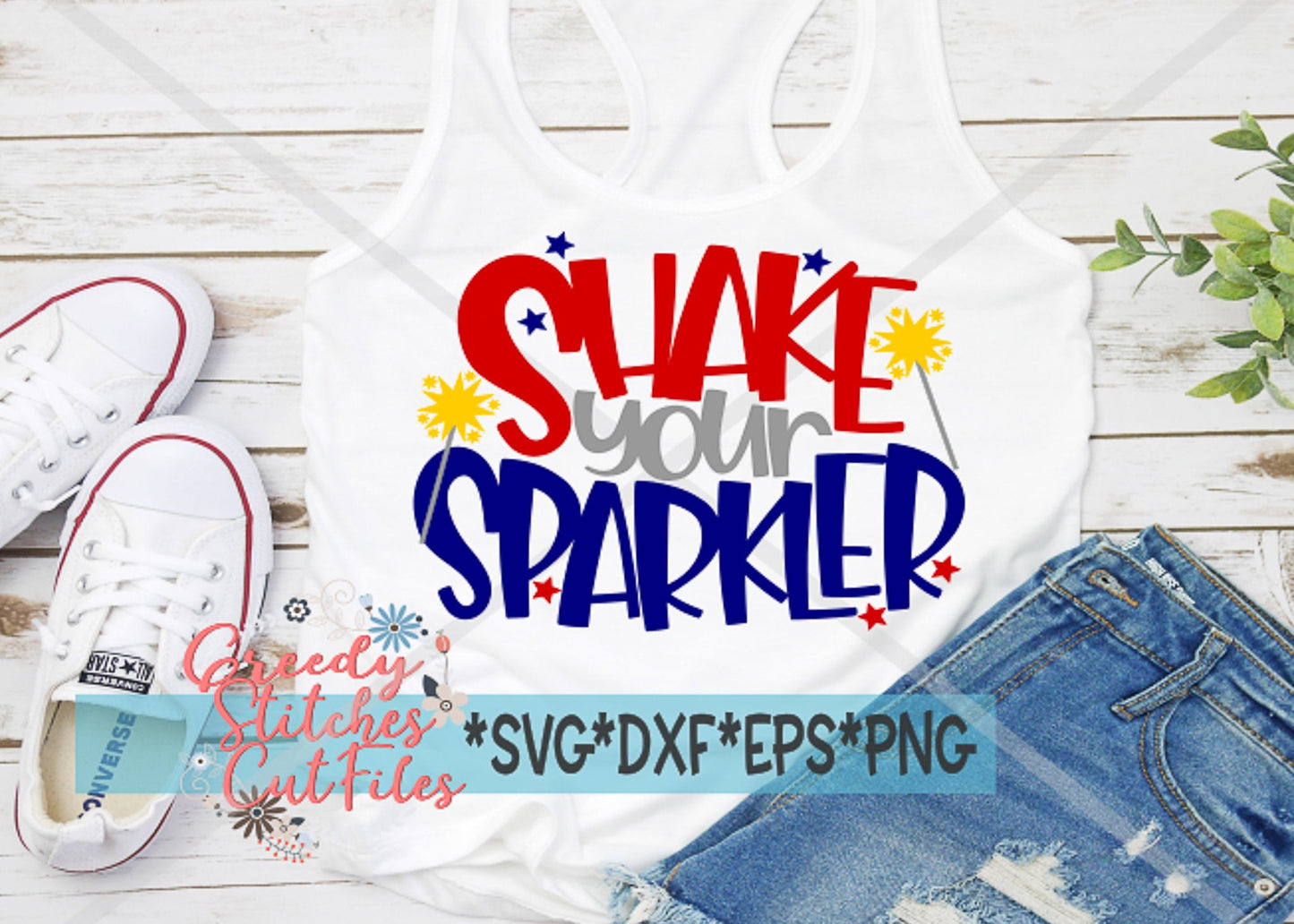 Shake Your Sparkler SvG | July 4th SvG | Sparklers svg, dxf, eps, png. 4th of July SvG | Shake Your Sparkler SVG | Instant Download Cut File