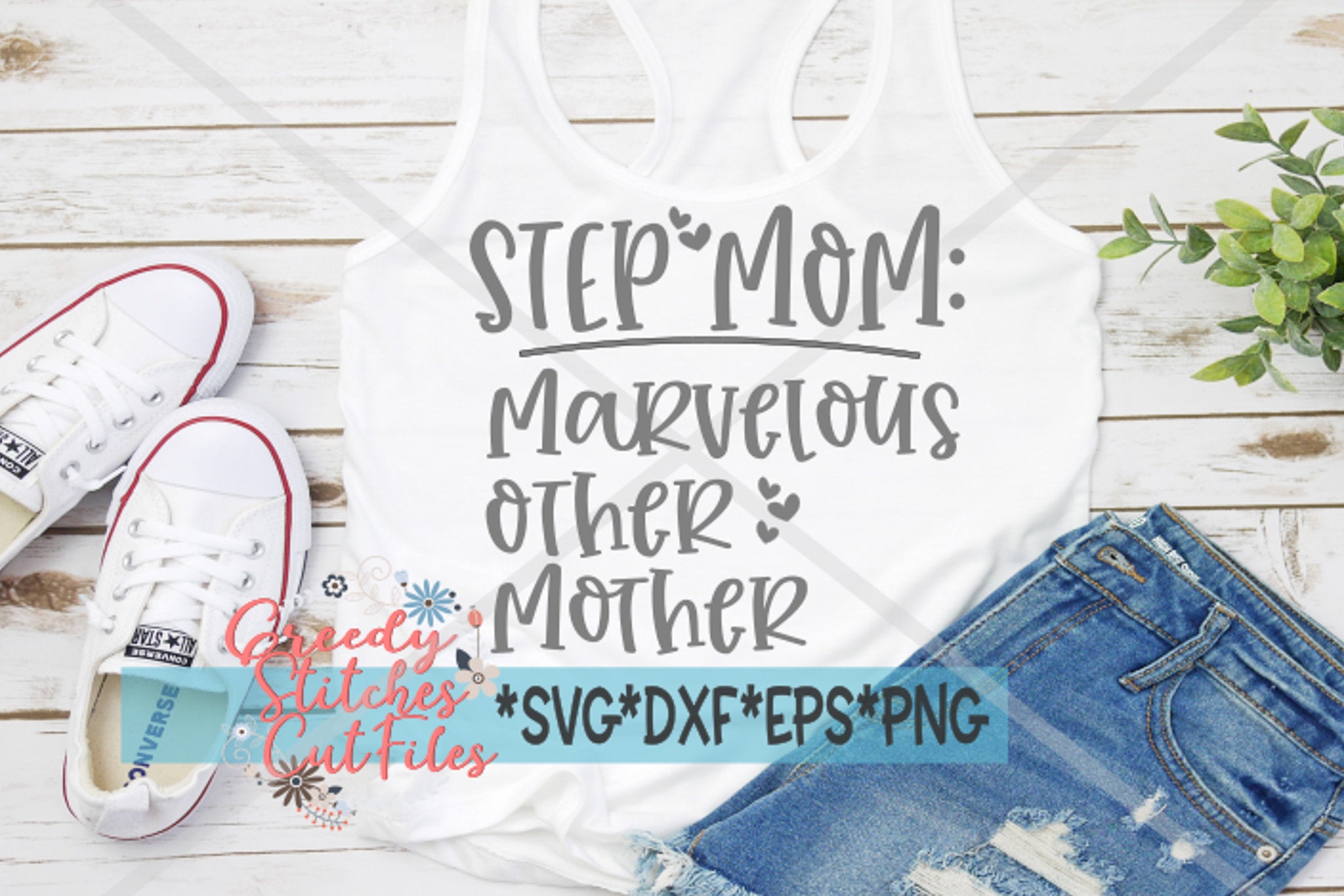 Step Mom: Marvelous Other Mother SVG DXF EPS PNG – Greedy Stitches