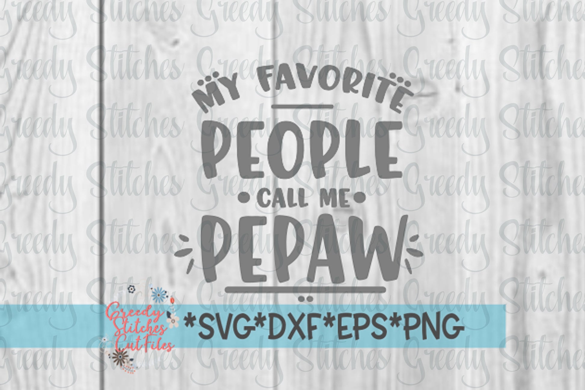 Father&#39;s Day SVG | My Favorite People Call Me Pepaw SVG | Pepaw svg, dxf, eps, png | Father&#39;s Day Pepaw SvG | Instant Download Cut File