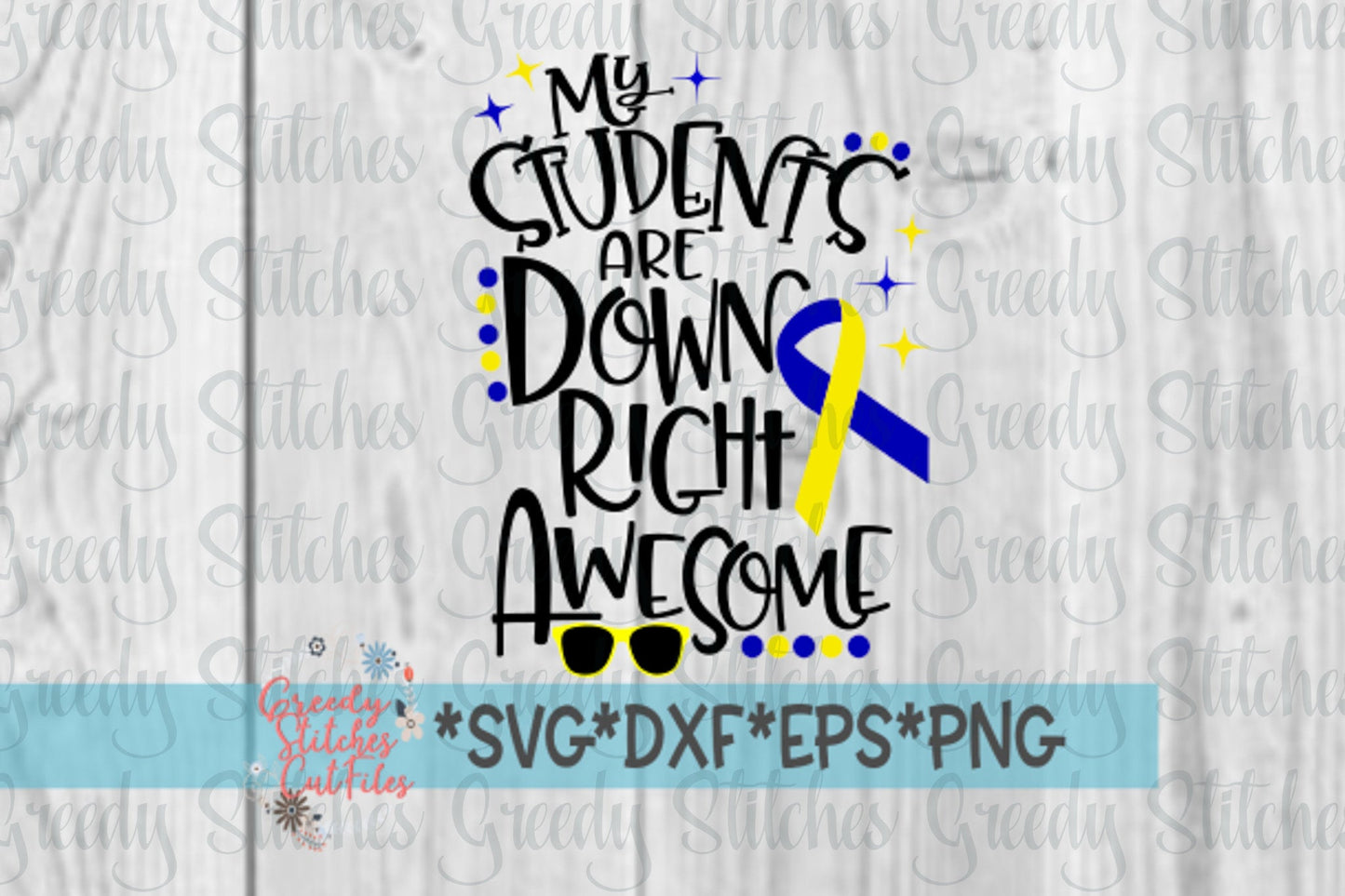 Down Syndrome Awareness SvG | My Students Are Down Right Awesome svg dxf eps png. SPED SvG | Back To School SVG | Teacher SvG | Cut File