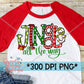 Jingle All The Way PNG for Sublimation