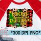 Rockin' Around The Christmas Brush Strokes PNG for Sublimation