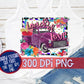 Loads of Love Antique Truck PNG for Sublimation