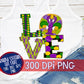 Love Mardi Gras PNG for Sublimation