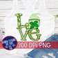 St. Patrick's Day Love PNG for Sublimation