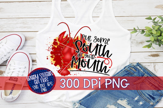 Put Some South In Your Mouth Crawfish PNG for Sublimation