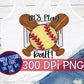 Let's Play Ball! Softball PNG Sublimation