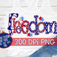 Freedom PNG for Sublimation