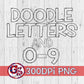 Hand Drawn Doodle Letters and Numbers 0-9 PNG for Sublimation