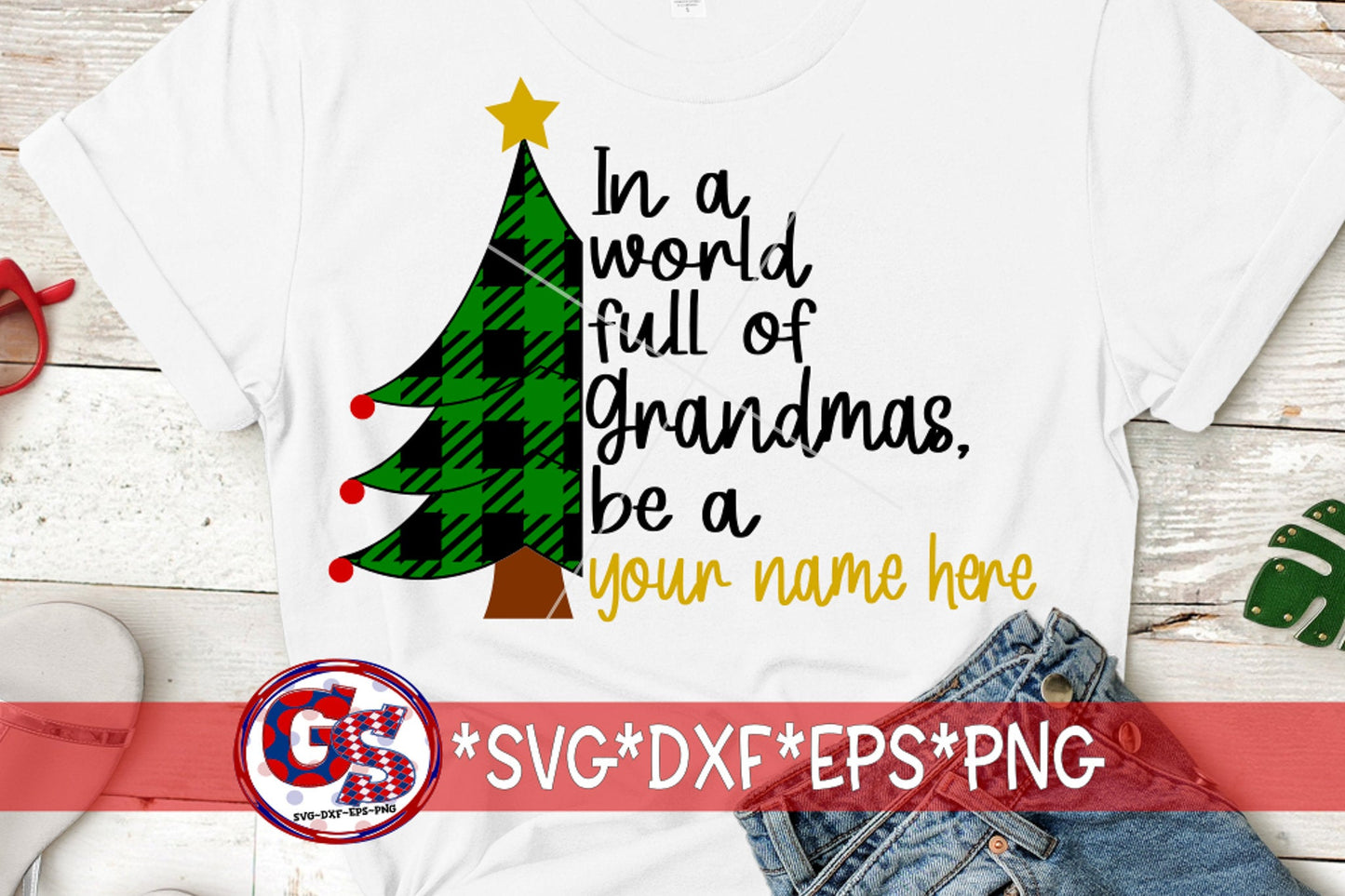 In A World Full of Grandmas Be A add your name svg dxf eps png. Christmas SvG | Grandma Christmas SvG | Grandma SvG | Instant Download Cut
