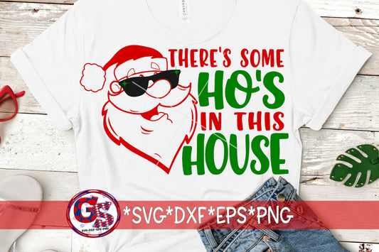 Santa SvG | There&#39;s Some Ho&#39;s In This House svg dxf eps png. Christmas SvG | Santa SvG | Santa DxF | Ho Ho Ho SvG |Instant Download Cut File