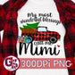My Most Wonderful Blessings Call Me Mimi PNG Sublimation