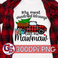My Most Wonderful Blessings Call Me Mawmaw PNG for Sublimation