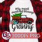 My Most Wonderful Blessings Call Me Granny PNG for Sublimation