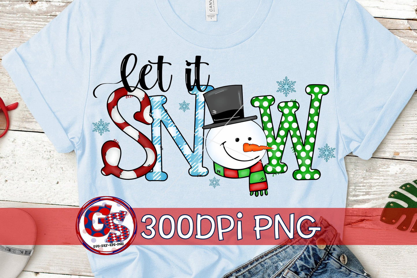Let It Snow PNG for Sublimation