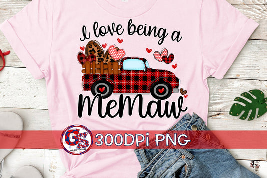 I Love Being A Memaw Antique Truck Valentine's Day PNG for Sublimation