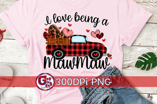 I Love Being A Mawmaw Antique Truck PNG for Sublimation