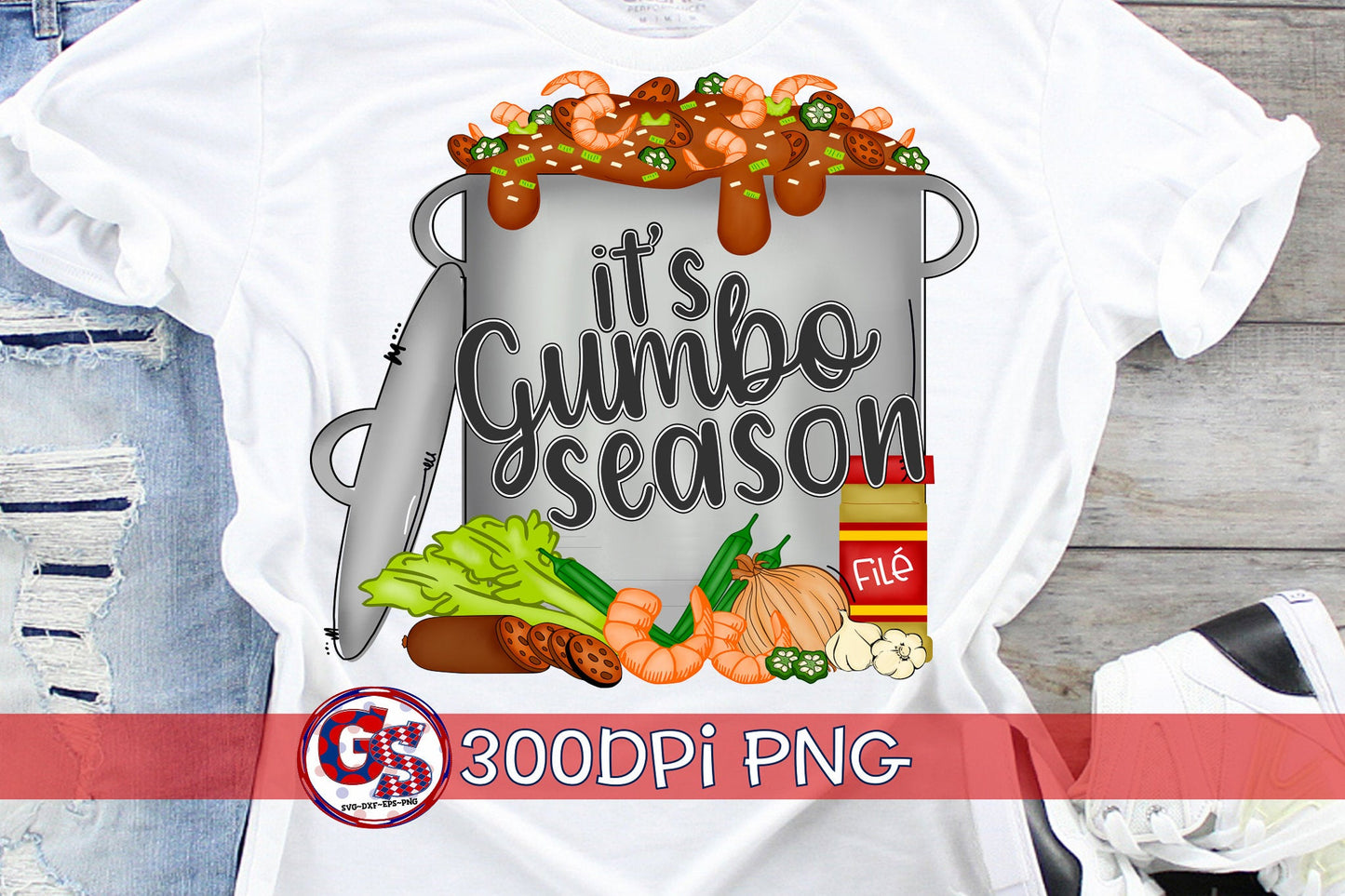 It's Gumbo Season PNG for Sublimation