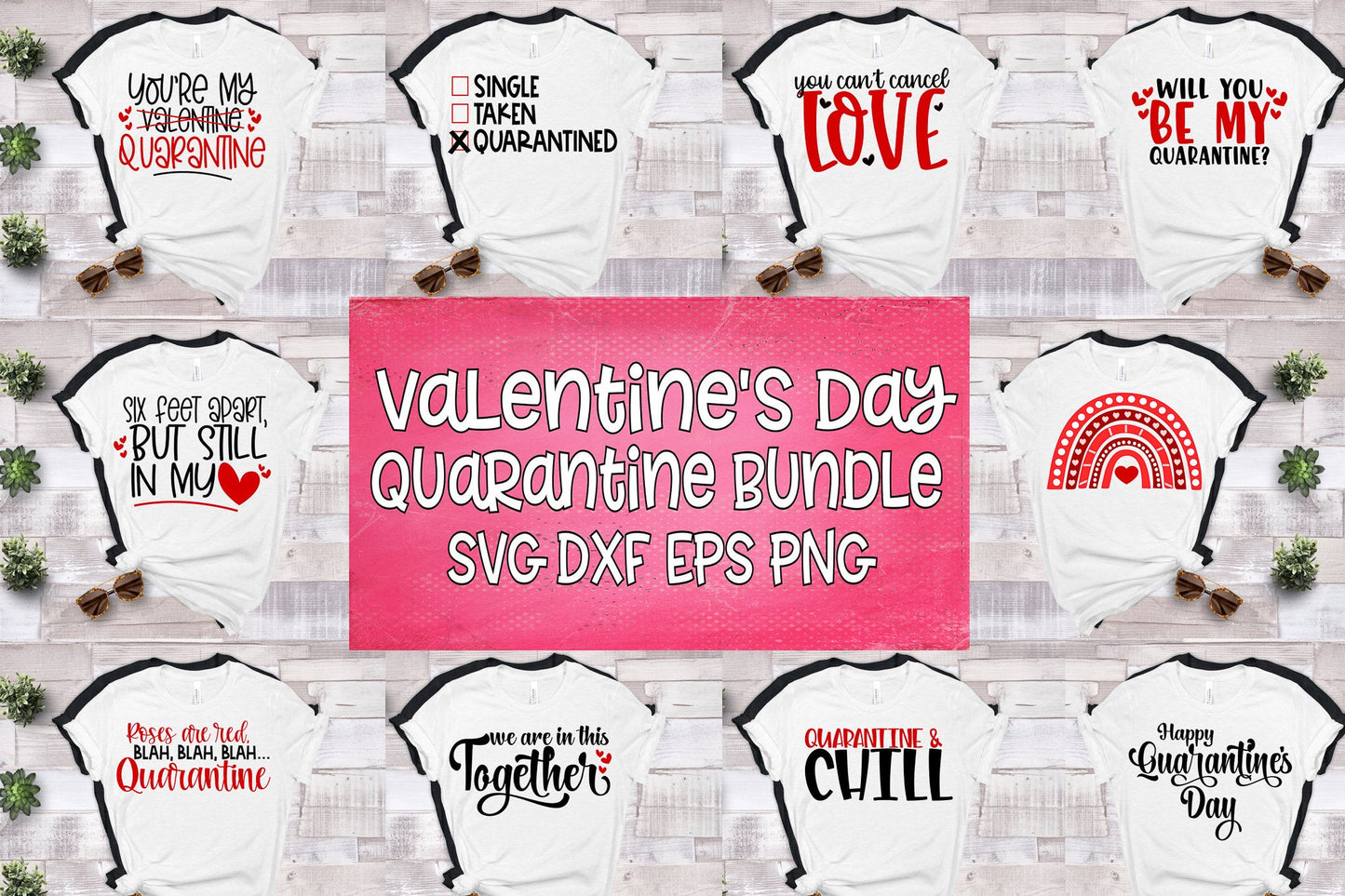 Valentine Quarantine Bundle svg dxf eps png. Will You Be my Quarantine SvG | Valentine&#39;s Day SvG | Quarantine SvG  Instant Download Cut File