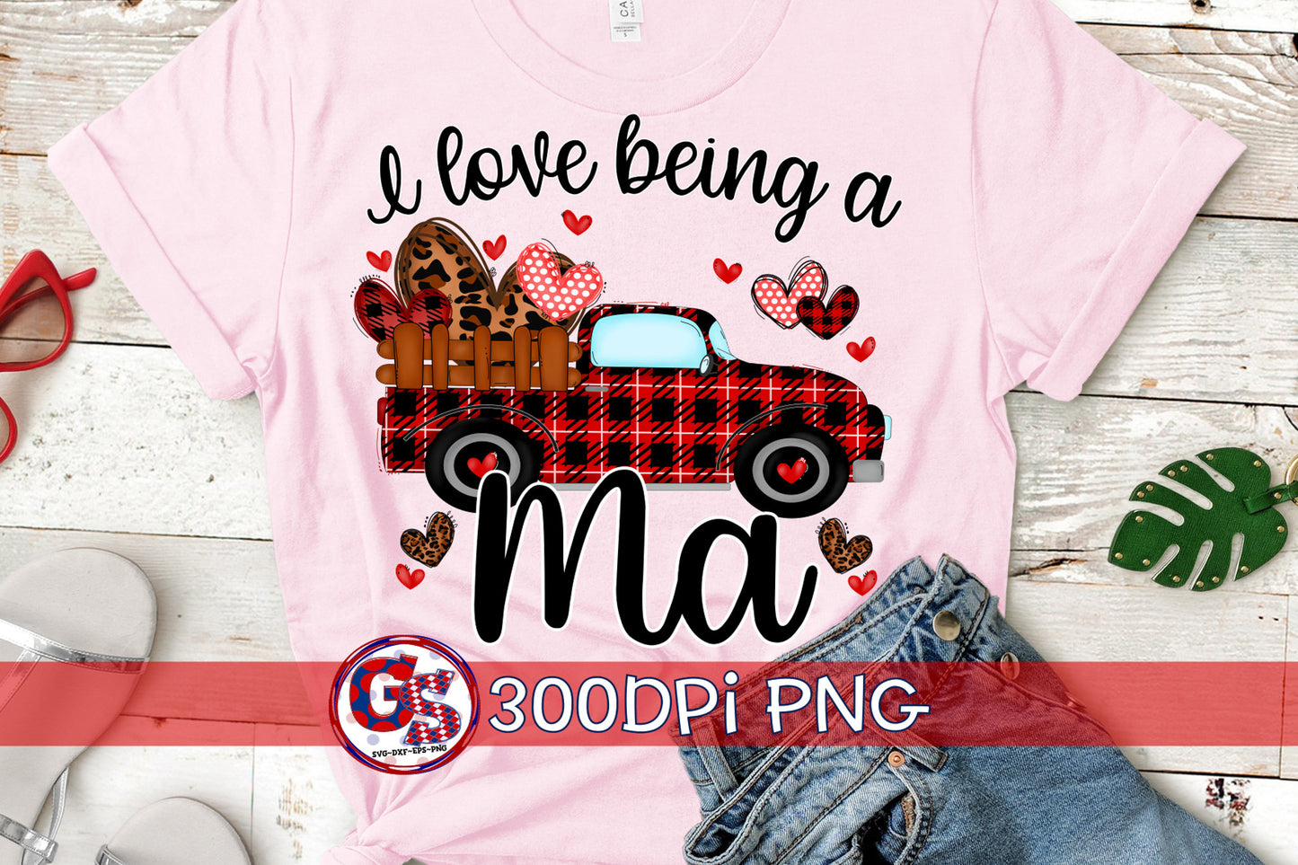 I Love Being A Ma Antique Truck Valentine's Day PNG for Sublimation