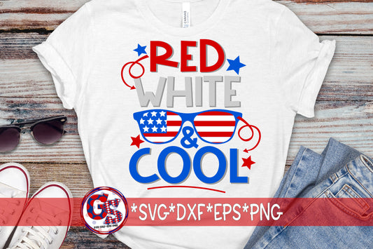 Red White & Cool SVG | July 4th SvG | Red White and Cool svg, dxf, eps, png. 4th of July SvG | July 4th | Instant Download Cut Files.