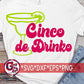 Cinco de Drinko svg, dxf, eps, png. Margarita SVG | Cinco de Drinko Margarita SvG | Cinco de Mayo SvG | Margarita | Instant Download Cut
