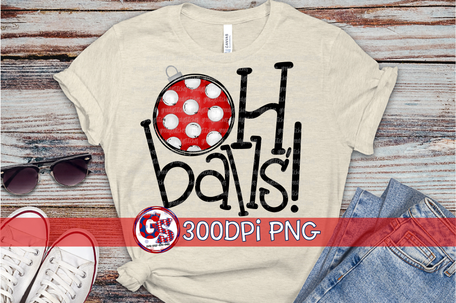 Oh, Balls! PNG for Sublimation