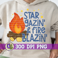 Star Gazin' & Fire Blazin' PNG for Sublimation