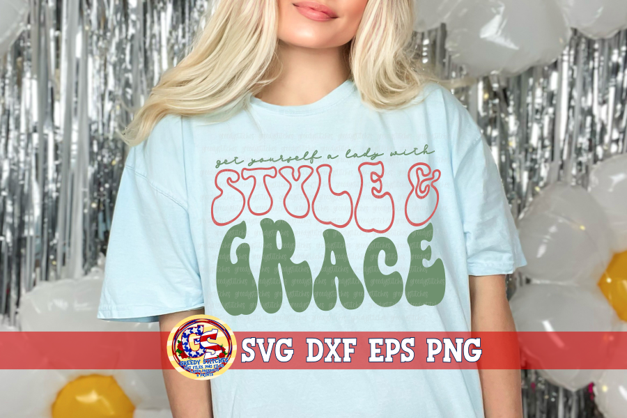 Get Yourself a Lady with Style & Grace SVG DXF EPS PNG