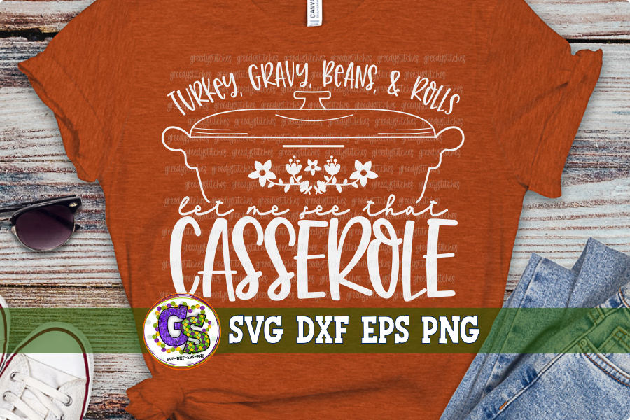 Turkey Gravy Beans & Rolls Let Me See that Casserole SVG DXF EPS PNG
