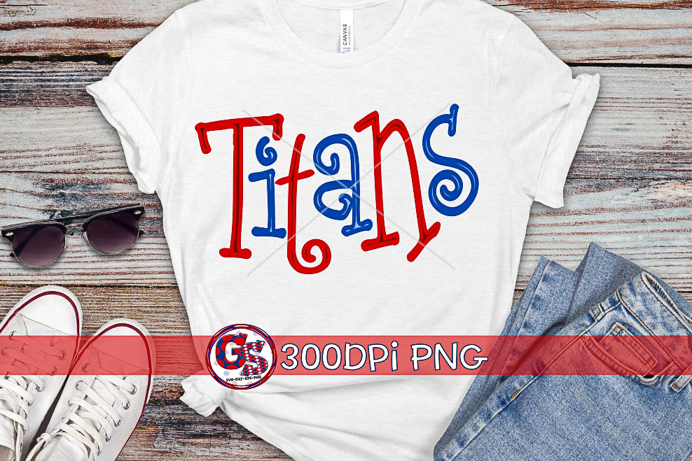 Titans Editable Hand Lettered PNG for Sublimation