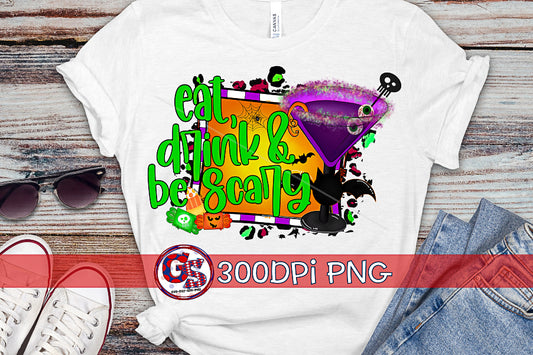 Eat, Drink, & Be Scary PNG For Sublimation-Halloween PNG