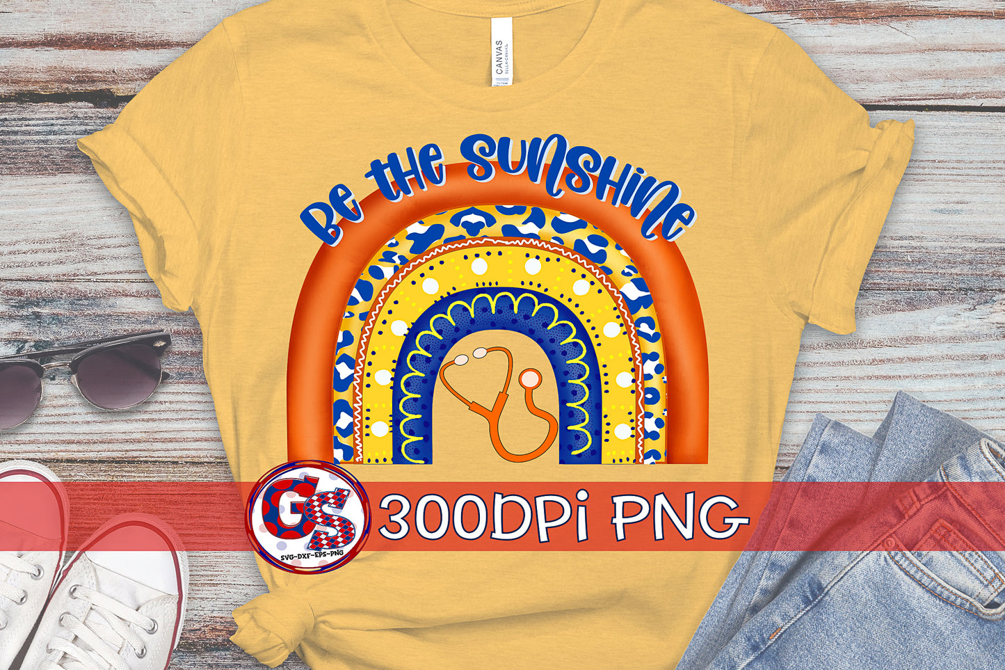 Be The Sunshine Nurse PNG for Sublimation