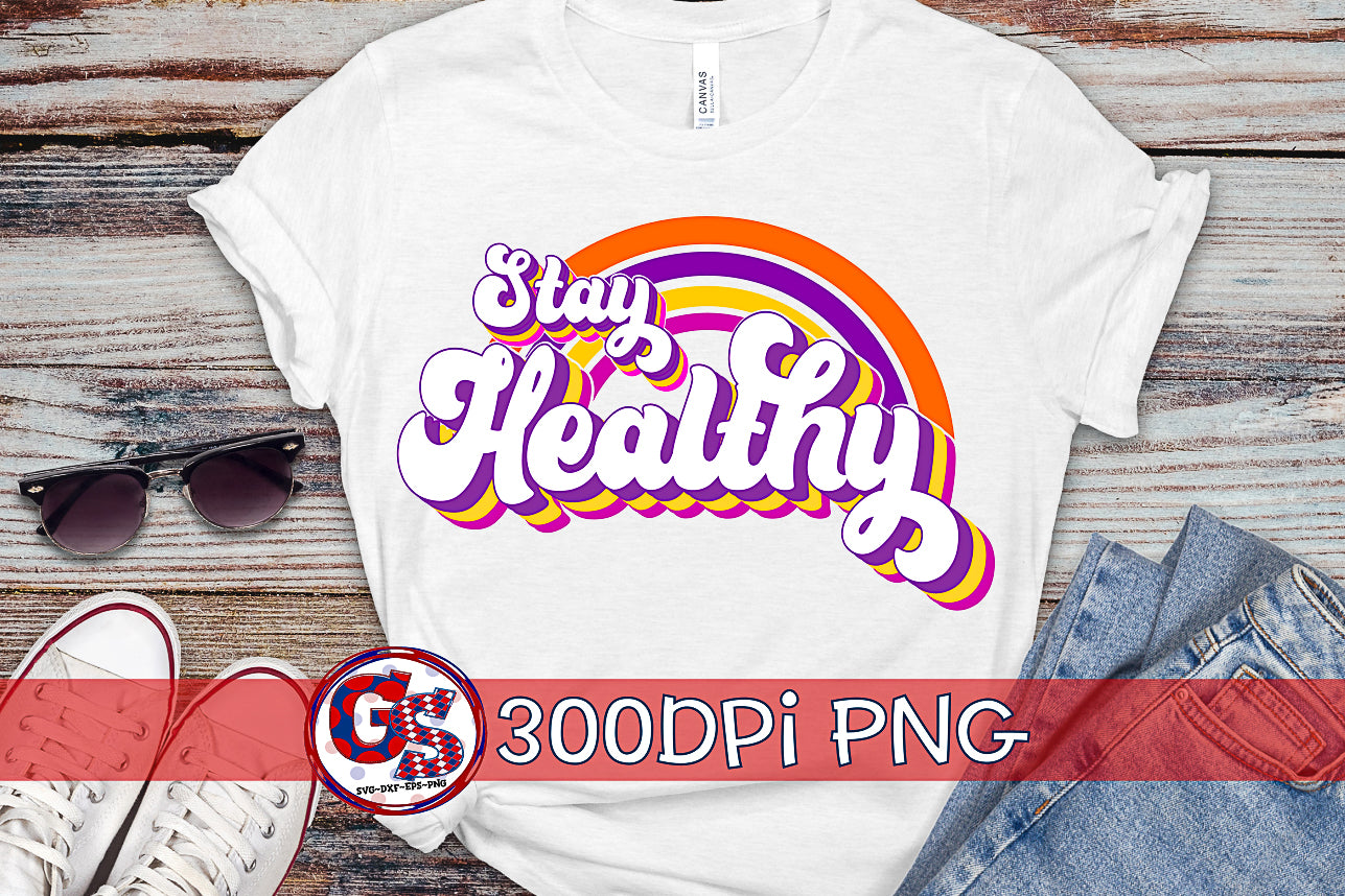 Retro Stay Healthy Rainbow PNG for Sublimation